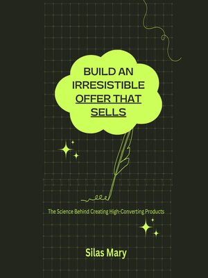cover image of Build an Irresistible Offer That Sells